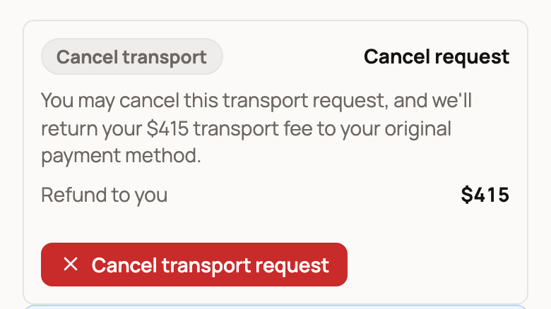 Cancel transport request card offering a $415 refund before pickup