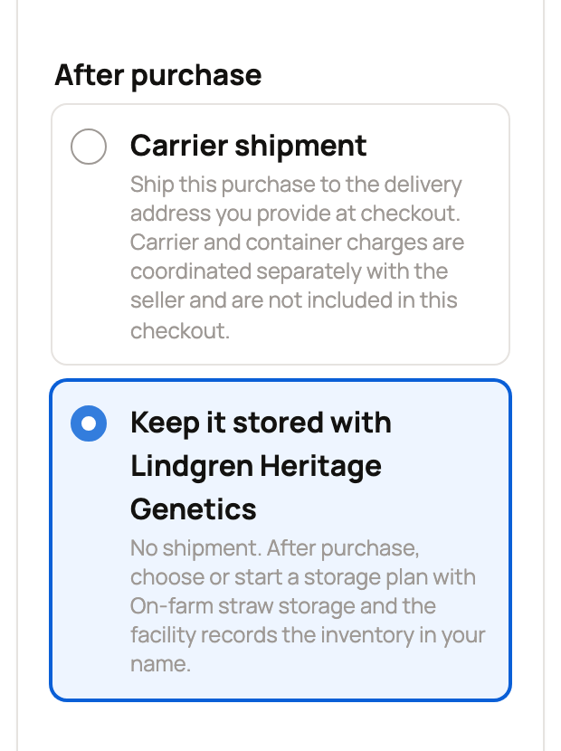After purchase choice with Keep it stored with Lindgren Heritage Genetics selected