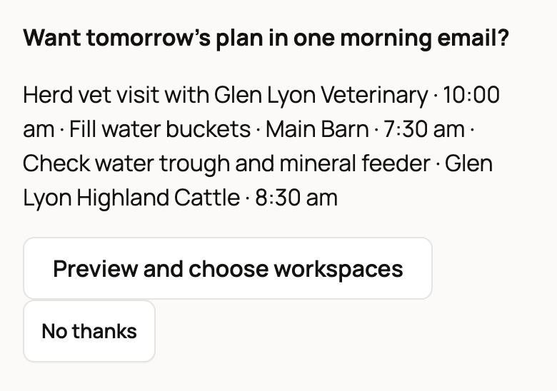 Today offer: Want tomorrow's plan in one morning email? with Preview and choose workspaces