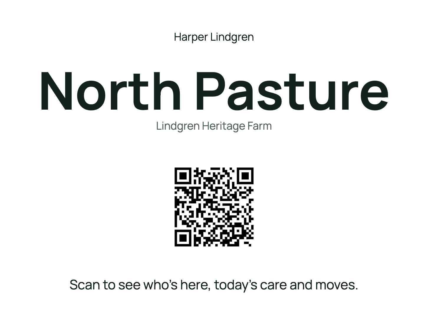 Printable QR sign for North Pasture with its scan instruction