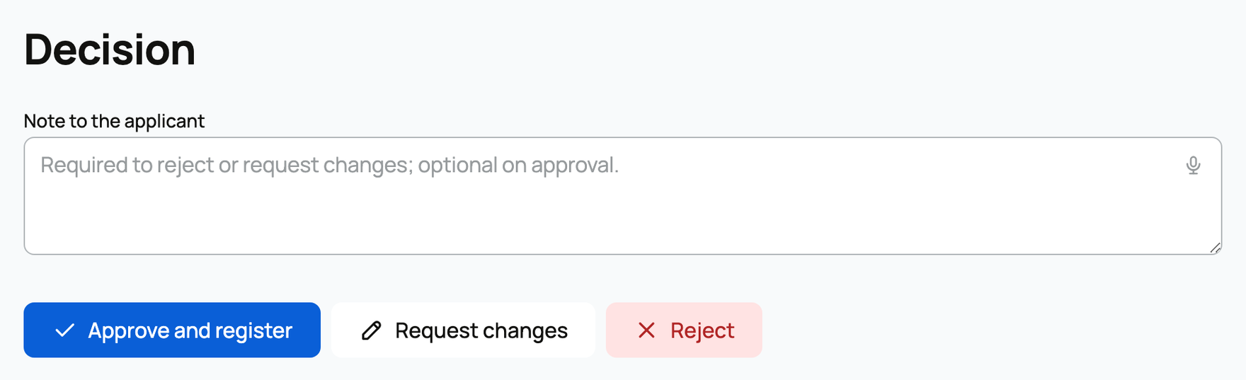The note to the applicant and the three decision actions