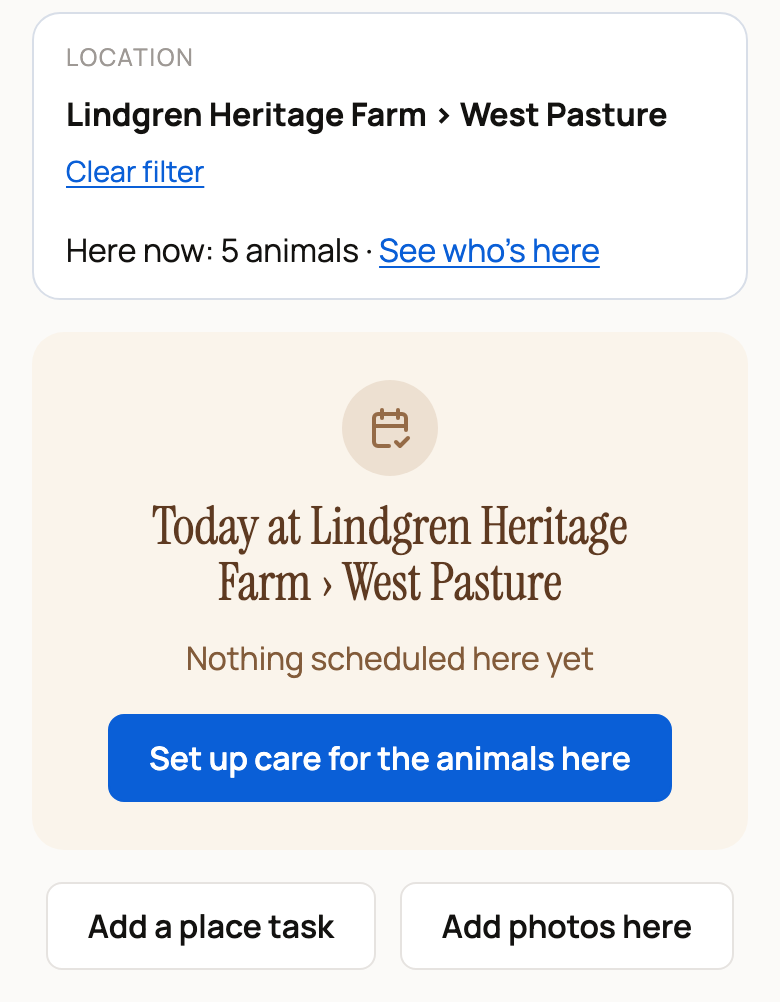 West Pasture on Today with nothing scheduled, the number of animals here now and Add a place task
