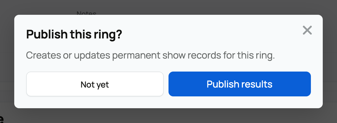 Publishing a ring creates permanent show records