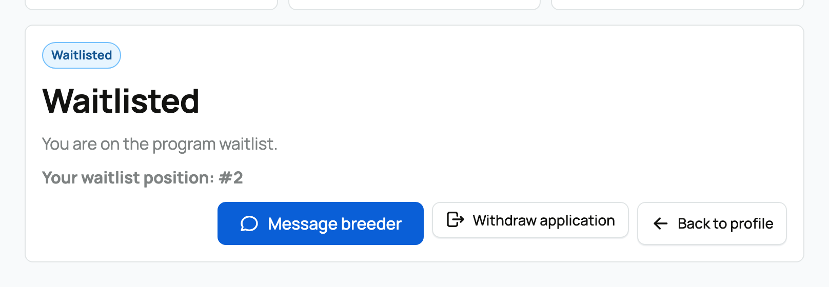 Your waitlist position on the status card