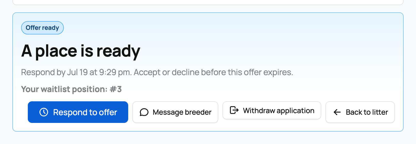 The buyer's Offer ready card: a place is ready, the respond-by deadline, and their waitlist position