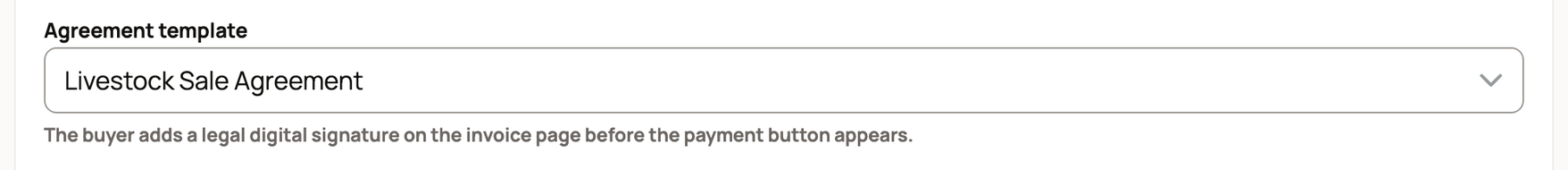 Agreement template set to Livestock Sale Agreement with a note that the buyer signs on the invoice page before the payment button appears
