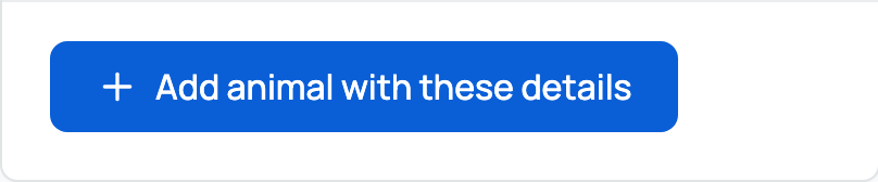 The signed-in Add animal with these details button