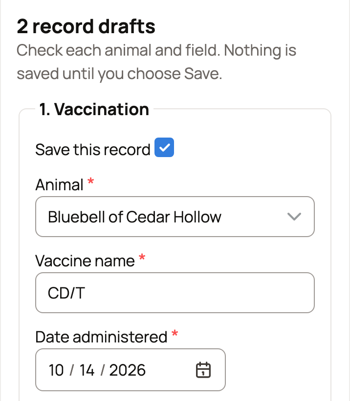 2 record drafts heading above the first vaccination draft for Bluebell of Cedar Hollow, with Save this record, Animal, Vaccine name and Date administered
