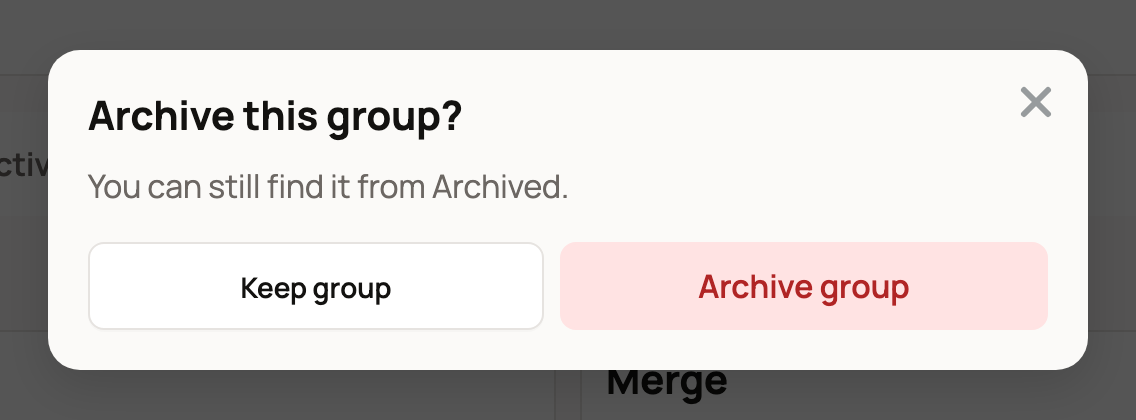 Archive this group? confirmation with Keep group and Archive group buttons